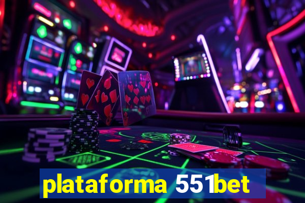 plataforma 551bet